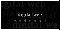 Digital Web Podcast
